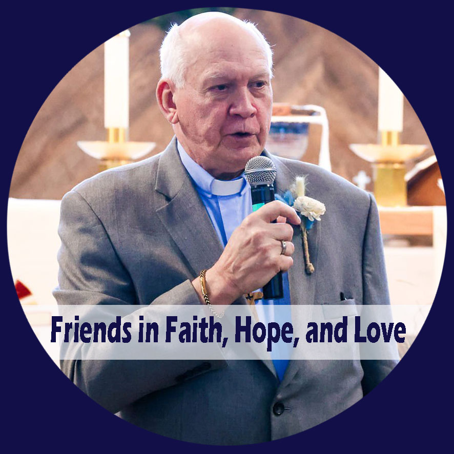 Friends in Faith, Hope, and Love